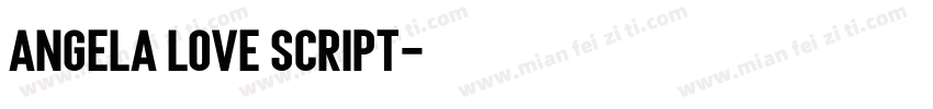Angela love Script字体转换